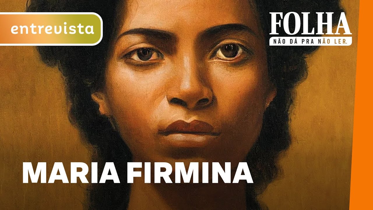 A IMPORTÂNCIA DE MARIA FIRMINA DOS REIS | Curta! +  @folha