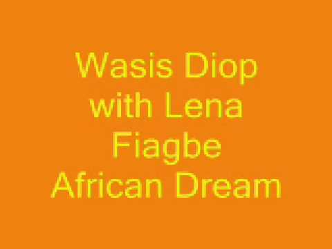 African Dream by Wasis Diop with Lena Fiagbe