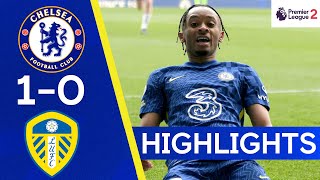 Chelsea 1-0 Leeds | Thierno Ballo Strike Secures Victory | Premier League 2 Highlights