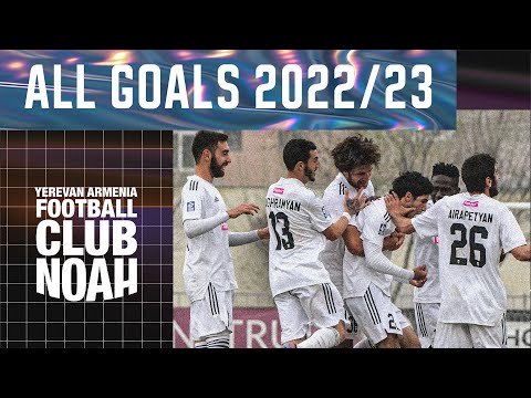 Noah All Goals | Season 22/23