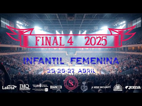 FINAL4 Infantil Femenina 24/25 | BETI-ONAK "A" : ANAITASUNA "A"