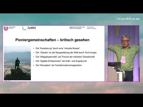 re:publica 2022: Andreas Hepp: Wegweisende Vordenker oder kalifornische Ideologie?