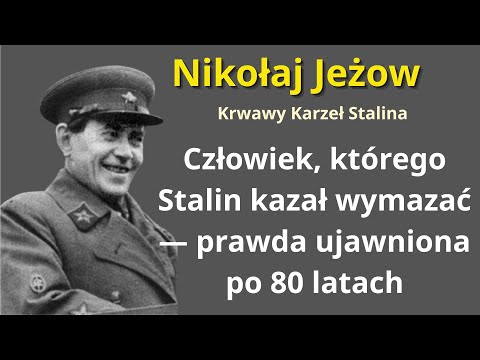 Jeżow: Zniknięty Kat Stalina — Śledztwo w Sprawie Człowieka, Którego Usunięto z Historii