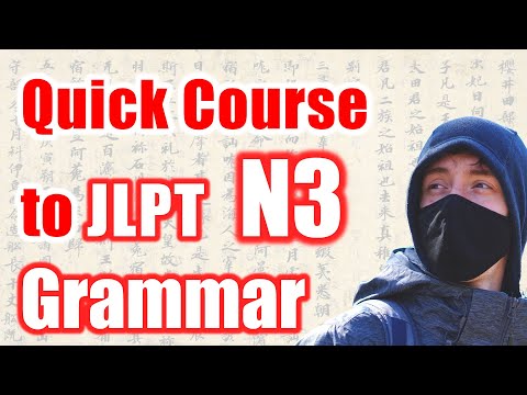 All JLPT N3 Grammar - Quick Japanese