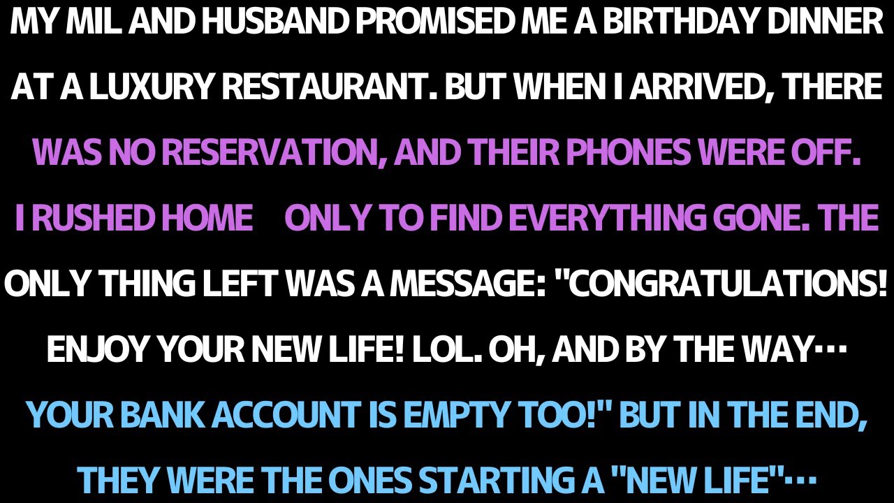 MY MIL AND HUSBAND LIED ON MY BIRTHDAY, TOOK ME TO A LUXURY RESTAURANT… THEN STOLE EVERYTHING.