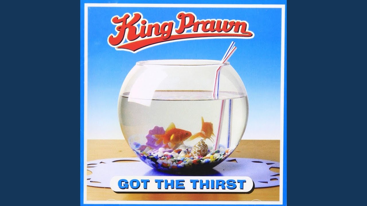 King Prawn - Bring Down The House