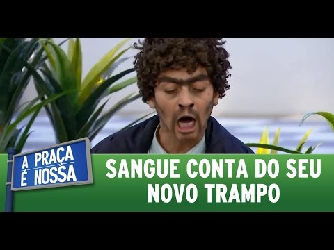 A Praça é Nossa (02/06/16) Sangue tells about his new job