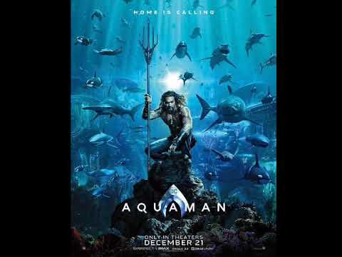 Aquaman "kingdom of atlantis theme" Rupert Gregson Williams