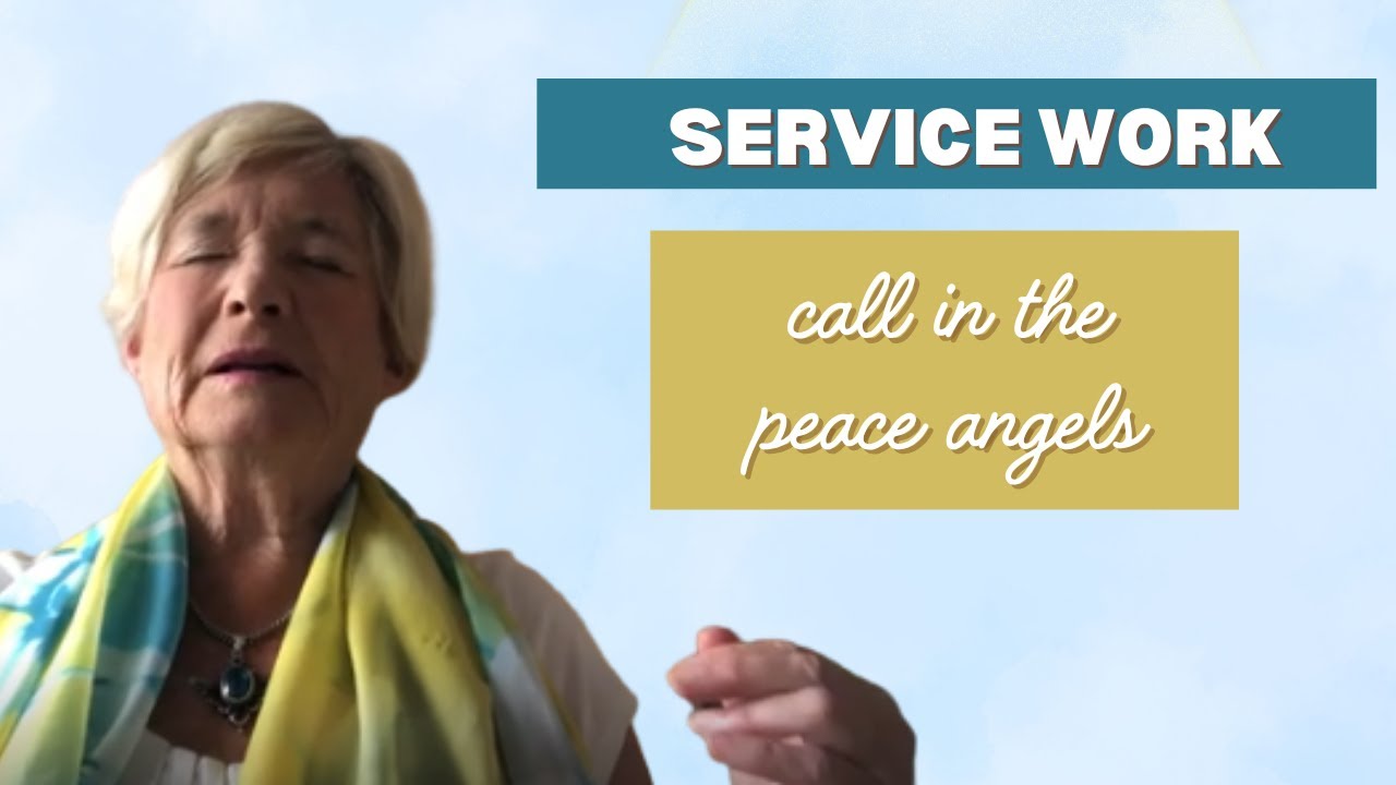 Service Work: Call in the Peace Angels