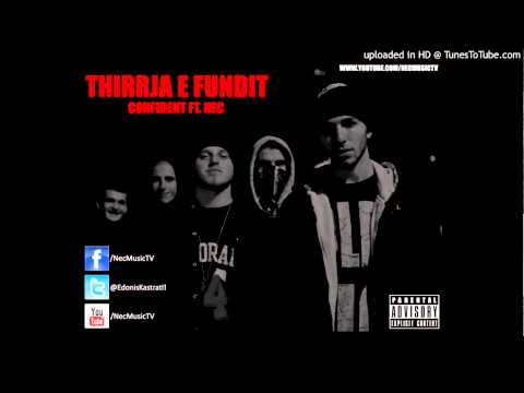 Confident feat. NEC - Thirrja e Fundit [HQ]