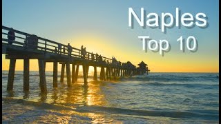 preview picture of video 'Naples Florida - Top Ten Things To Do'