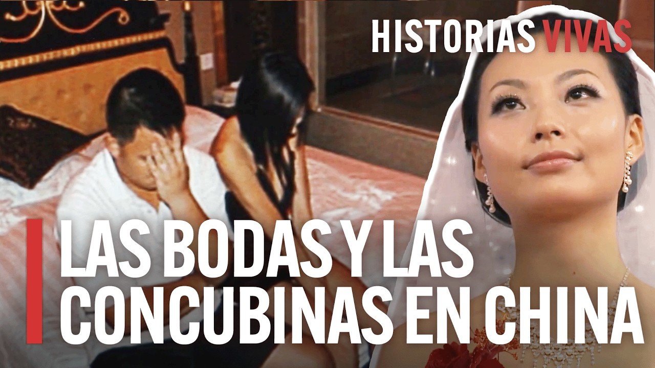 China: ¿cómo son las bodas, el sexo, el amor y las concubinas? | Historias Vivas | Documental HD
