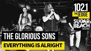 The Glorious Sons - Everything Is Alright (Live at the Edge)