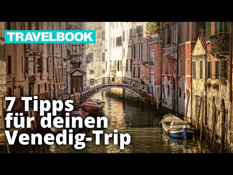 Urlaub in Venedig: Das solltest du wissen | TRAVELBOOK
