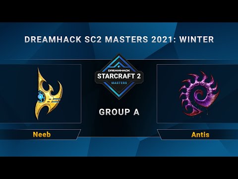 SC2 - Neeb vs. Antis - Group A - DreamHack SC2 Masters 2021 Winter - NA