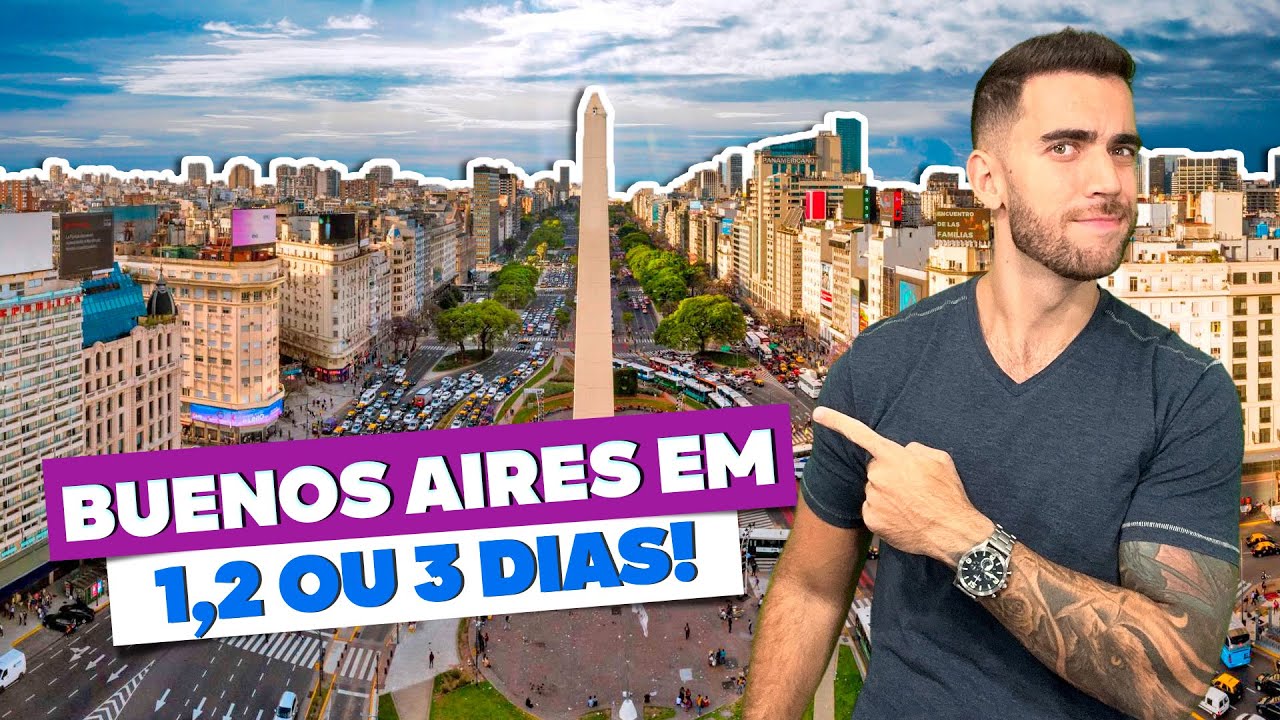 O que fazer em BUENOS AIRES em 1, 2 ou 3 dias!