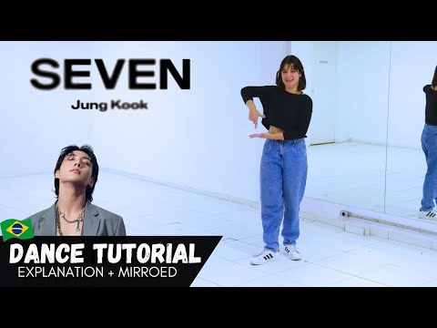 [Tutorial] Jung Kook (정국) - Seven (feat. Latto) Dance Tutorial (passo a passo + mirrored)  | Mila 🇧🇷