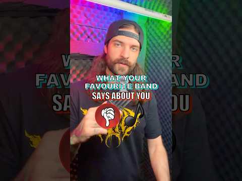 What Your Favourite Band Says About You - written by A.I.
