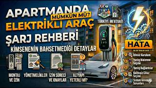 Apartmanda Elektrikli Araç Şarj Etme Rehberi, Mevzuat ve Kurulum Adımları