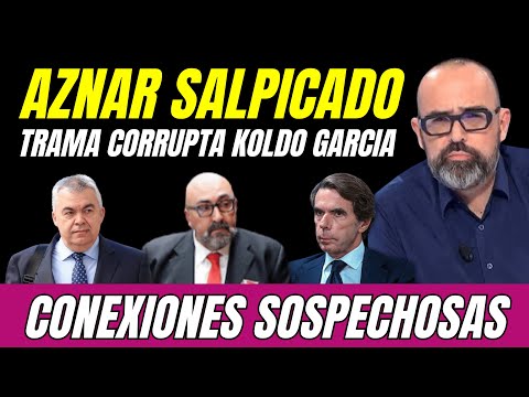 BOMBAZO KOLDO GARCÍA, ¿AZNAR IMPLICADO en la TRAMA SANTOS CERDÁN?, DESVELAN CONEXIONES SOSPECHOSAS