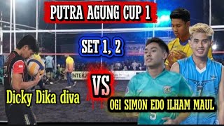 Download lagu BERBAHAYA OGI SIMON ILHAM MAUL VS DICKY DIKA DIVA DI PUTRA AGUNG CUP 1 @Alvitovolleyball  mp3
