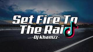 Download lagu DJ SET FIRE TO THE RAIN - VIRAL TIK TOK (Dj Khamzz) mp3