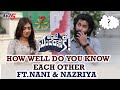 How Well Do you Know Each Other : Ft.Nani & Nazriya | Ante Sundaraniki | TV5 Tollywood
