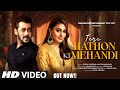 New Song Tere Hathon Ki Mehandi Salman Khan Shefali Jariwala New Hindi Song New Song 2025