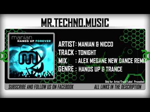 Manian & Nicco - Tonight (Alex Megane New Dance Remix) [HD]