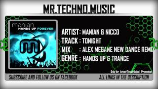 Manian &amp; Nicco - Tonight (Alex Megane New Dance Remix) [HD]