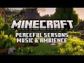 Minecraft Music Ambience Four Peaceful Seasons In Partnership With CozyCraftYT ️ ️