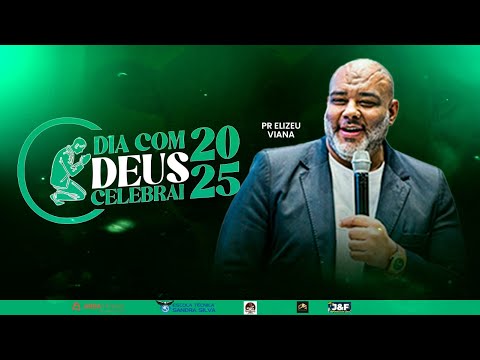 Pastor Elizeu Viana | Celebrate a Day with God 2025