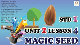 Magic Seed | Class 1 Unit 2 Lesson 4 | Easy explanation for kids with animation