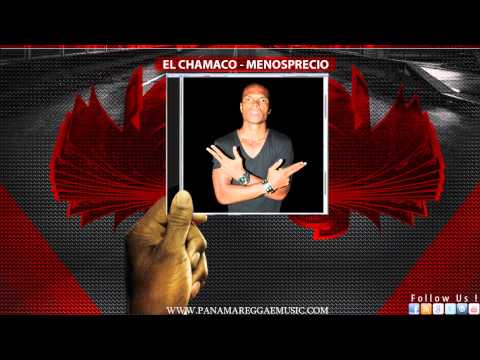 El Chamaco - Menosprecio