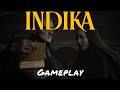 INDIKA — Gameplay