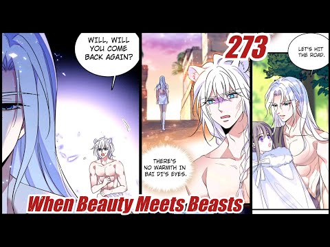 Romance In The Beast World Chapter 273 | When Beauty Meets Beasts Chapter 273