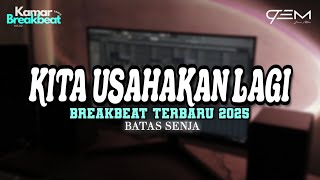 Download lagu DJ KITA USAHAKAN LAGI BREAKBEAT TERBARU 2025 mp3 Download lagu DJ KITA USAHAKAN LAGI BREAKBEAT TERBARU 2025 mp3