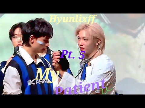 My Patient🩺(Hyunlix Fan fiction)Chat story part 5| Hyunjin_Jiniret00