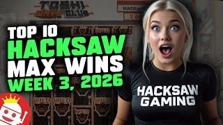 🔥 TOP 10 HACKSAW GAMING MAX WINS OF WEEK 3 / 2026 | REAL PLAYER WINS