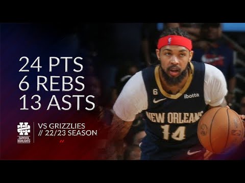 Brandon Ingram 24 pts 6 rebs 13 asts vs Grizzlies 22/23 season