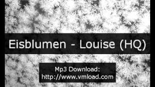 Eisblumen - Louise (HQ)