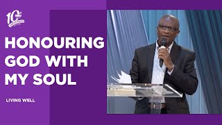Honouring God with My Soul
