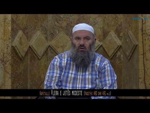 530. Pas Namazit të Sabahut - Vlera e jetës modeste - Haditji 490 dhe 491 pj 2