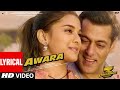 Lyrical Awara Dabangg 3 Salman Khan Sonakshi S Saiee M Salman Ali Muskaan Sajid Wajid