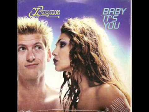 Baby Its You - X-Session