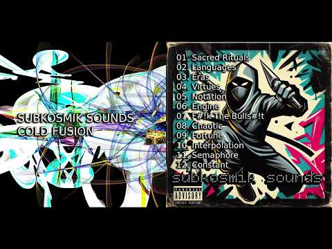 SUBKOSMIK SOUNDS COLD FUSION FULL ALBUM 2025