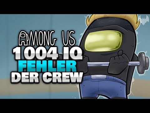 1004 IQ FEHLER DER CREW 🥊 - ♠ Among Us ♠