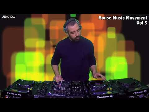 House Music Movement Vol 3 Mixed By Jbk Dj