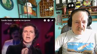 Camilo Sesto - Amor no me ignores (Love don't ignore me). A Layman's Reaction