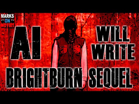 AI Will Write Brightburn Sequel